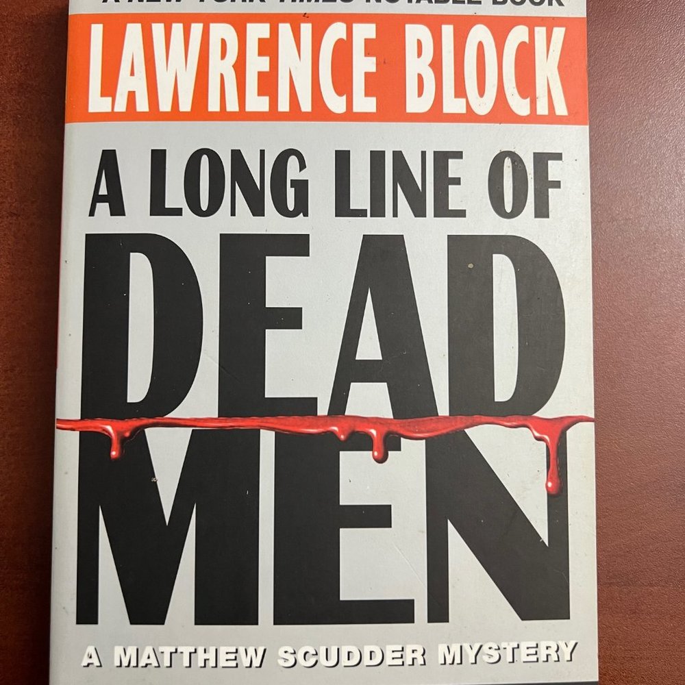 A Long Line of Dead Men: A Matthew Scudder Mystery Paperback – April 6, 1999